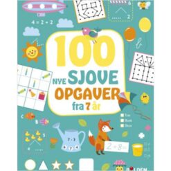 Forside af bogen "100 nye sjove opgaver – fra 7 år" med farverige illustrationer og eksempler på opgavetyper til børn.