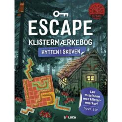 Forsiden af Escape Klistermærkebog: Hytten i Skoven – en spændende opgavebog med mørk skov, hemmelighedsfuld hytte og dramatisk stemning.