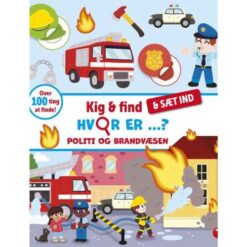 Forside af børnebogen "Kig og find og sæt ind: Hvor er politi og brandvæsen?" med farverigt bybillede fyldt med brandbiler, politibiler og mennesker i aktion.